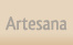 Serie Artesana