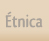 Serie Étnica